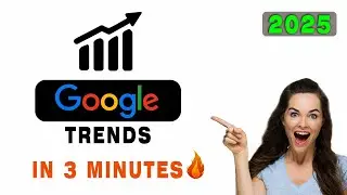 How to use Google Trends [2025] - Quick Guide In 3 Minutes