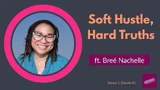 Soft Hustle, Mindfulness, & Surviving the Digital Overload