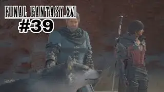 Mit Onkel Byron Rosfield in die Velkroy-W&uuml;ste | Final Fantasy XVI #39