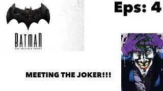 Batman {The Telltale Series - Episode 4}