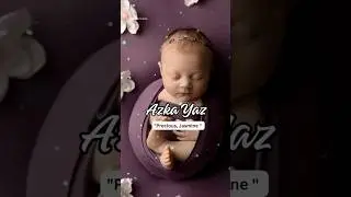 STYLISH MUSLIM BABY GIRL DOUBLE NAMES WITH MEANING. #muslim, #2024, #babygirl