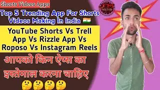 YouTube Shorts App | Trell Kiya Kya | CreateOn RizzleApp | Roposo Pride Of India | Reels Instagram