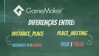 Instance_place ou place_meeting? - Game Maker