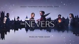 The Nevers Official Soundtrack | The Chamber &ndash; Mark Isham | WaterTower