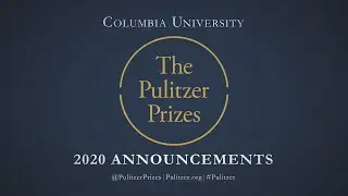2020 Pulitzer Prize Announcement