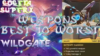 Wildgate Weapons Best To Worst - GogetaSuperx