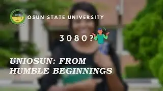 Discover the untold story of Osun State University