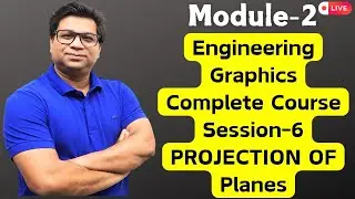 Engineering Graphics Complete Course | PROJECTION PLANES | Session-6