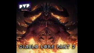 EP 7   Diablo Lore Part 2 (Diablo 2 & 3) - Tagalog