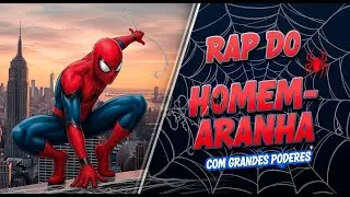 Rap do Homem-Aranha | Teias e Responsabilidades - Rap Geek 2026