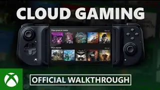 Xbox Game Pass &ndash; Cloud Gaming &ndash; Official Walkthrough &ndash; Full Demo 4K