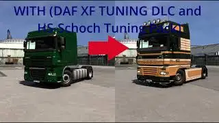 Tuning the Daf XF 105 truck with DLC (HS-Schoch Tuning Pack and Daf XF tuning pack) #ets2 #tuning
