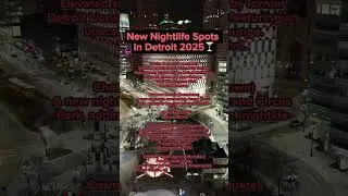 New Nightlife Spots in Detroit 2025 🍸