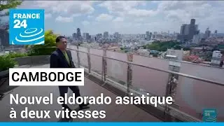 Le Cambodge, nouvel eldorado asiatique &agrave; deux vitesses &bull; FRANCE 24