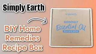 Simply Earth Essential Oil Recipe Box - October Subscription Unboxing!