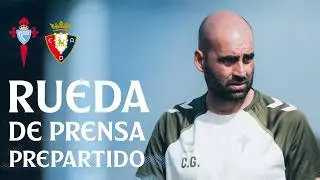 Rueda de prensa de Claudio Giráldez previa al Celta vs C.A. Osasuna