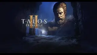 Прохождение игры Talos Principle 2 Platinum Trophy. Часть 5 &mdash; Головоломка &laquo;Лесистое плато&raquo;