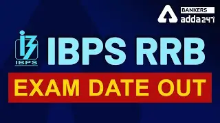 IBPS RRB EXAM DATE OUT