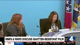 MNPS, MNPD discuss shatter-resistant film