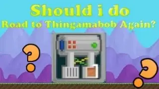 Growtopia | Should i do Road to Thingamabob Again?!