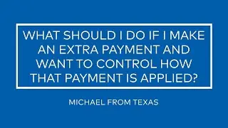 How can I control how an extra payment is applied? | Ask GM Financial