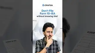 Don&rsquo;t fill Form 10- IEA without knowing this | Old Regime Tax Filing