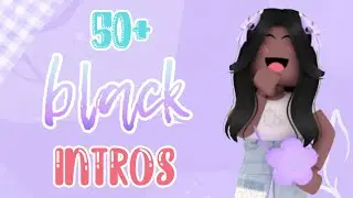 55 *FREE* GFX ANIMATED INTROS (NO CREDIT) *BLACK GIRLS ONLY* | xbobalotlxx ♡