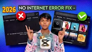 1️⃣ CapCut No Internet Problem Fix 😱| 100% Working Solution | 1 Minute Trick || Capcut best VPN 2026