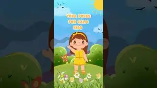 Yoga for Calm Kids 🧘&zwj;♀️ #Shorts #kidsyoga