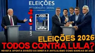 Live do Conde Especial | Todos contra Lula? Revista aponta divisão da direita como marca de 2026