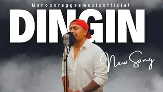  DINGIN – Ambon | Manopo Reggae Version