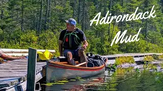 Adirondack Mud: Canoe Camping in the St. Regis Canoe Area with Friends