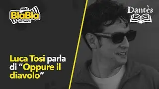Dantes - Intervista a LUCA TOSI | 20-12-2025