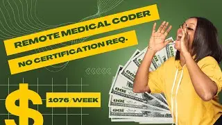 EARN $1076 PER WEEK | NON CERTIFIED MEDICAL CODER JOBS | WORK FROM HOME JOBS