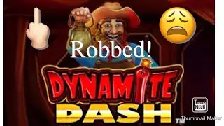 I got Robbed on all board dynamite dash!!