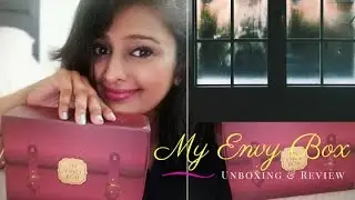 My Envy Box April | #WorkHardGlamHard