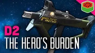 ANOTHER AMAZING SMG - THE HERO'S BURDEN | Destiny 2 Gameplay