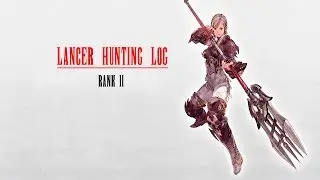 Final Fantasy XIV || Hunting Log - Lancer Rank 2