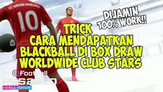 TRICK CARA MENDAPATKAN BLACK BALL DI BOX DRAW WWCS PES 2020 MOBILE