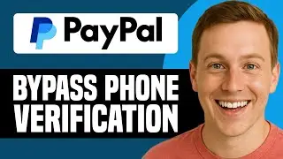 How To Bypass PayPal Phone Verification 2025 (Step-By-Step)