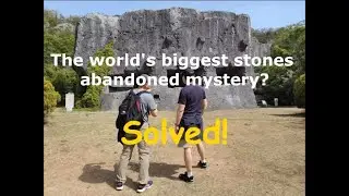 The world largest monolith was abandoned mystery? Solved!
