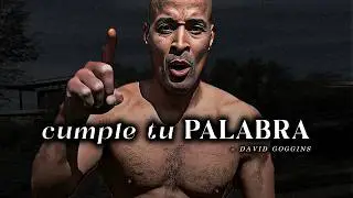 𝐄𝐒 𝐇𝐎𝐑𝐀 𝐃𝐄 𝐂𝐔𝐌𝐏𝐋𝐈𝐑 𝐓𝐔𝐒 𝐏𝐑𝐎𝐌𝐄𝐒𝐀𝐒 - mejor discurso motivacional (David Goggins)