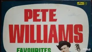 Pete Williams &ndash; Pete William's Favorites | FULL 1964 Canadian Country LP | Arc Sound Ltd. &ndash; 603