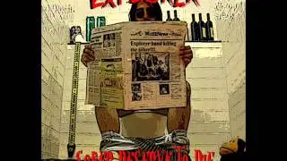Explorer-Sober Deserve To Die (FULL ALBUM)