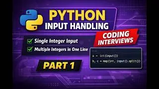 Python Input Handling for Coding Rounds (Part 1) | Single & Multiple Integers