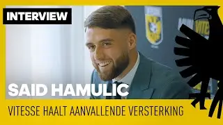 INTERVIEW | Said Hamulic versterkt de selectie van Vitesse 🔜