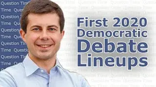 First 2020 Democratic Debate Lineups | QT Politics