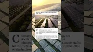 Changes to solar panel technology are accelerating demand for silver