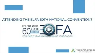 Fleet Advantage discusses Fleet Modernization at ELFA 60th Annual Convention