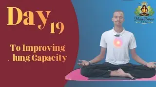 21 Day Yoga Challenge | Day 19 | Yoga to Improve Lung Capacity | Yoga in Hindi